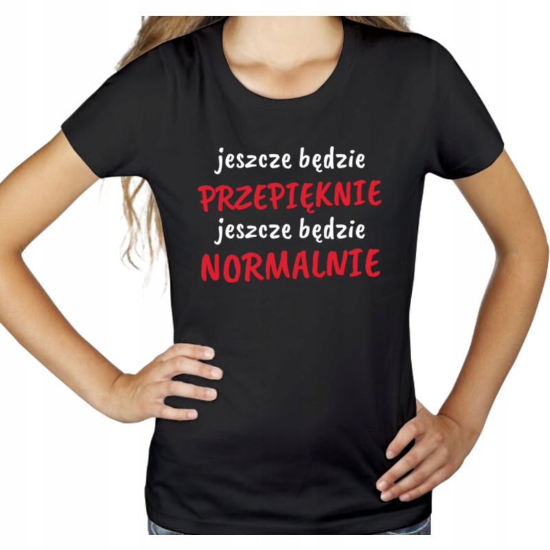 

Strajk protest przepięknie normalnie koszulka