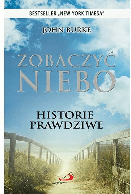 

Zobaczyć niebo. Historie prawdziwe. John Burke