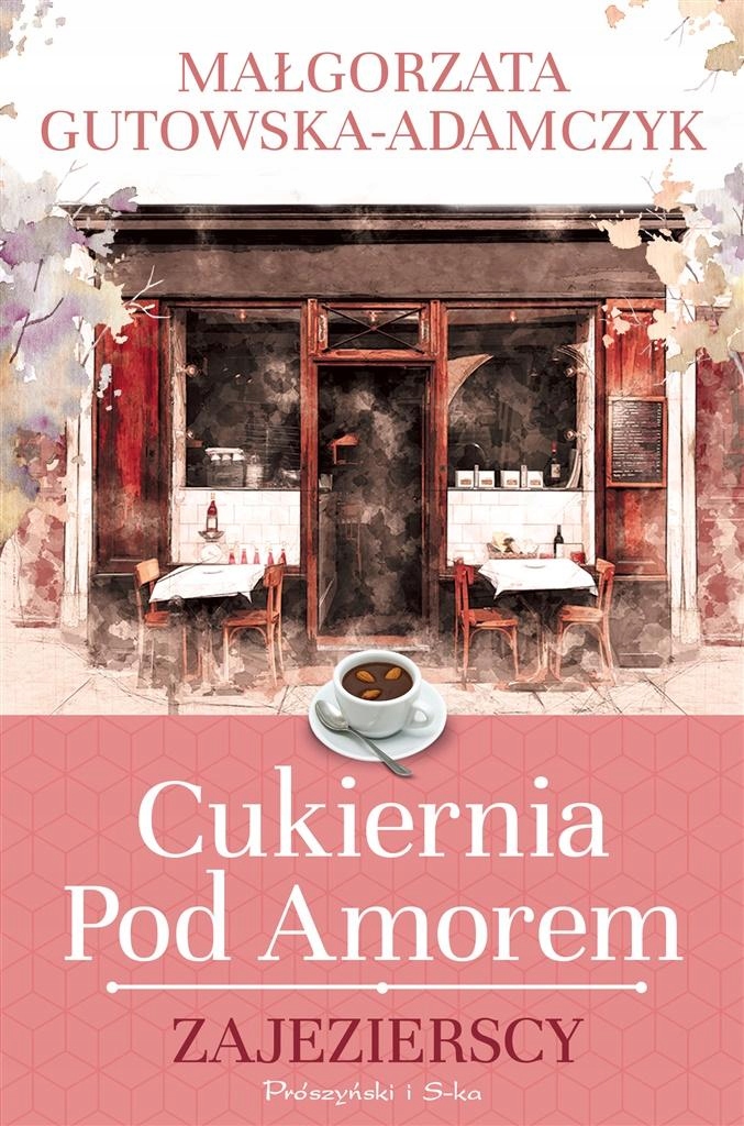 

Cukiernia pod Amorem. Zajezierscy