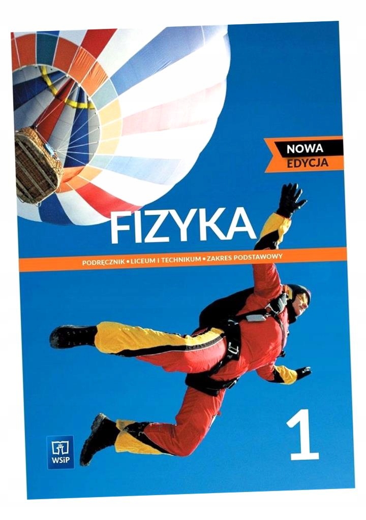 FIZYKA LO 1 PODR. ZP NPP W.2022 WSIP LUDWIK LEHMAN, WITOLD POLESIUK, GRZEGO