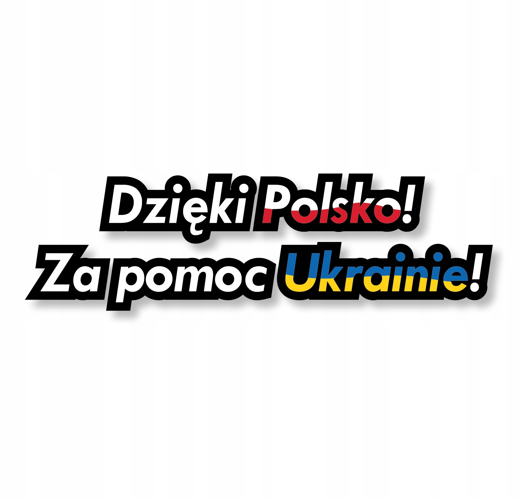 

Naklejka Dzięki Polsko! za pomoc Ukrainie! 20x6cm