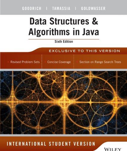 Data Structures and Algorithms in Java MICHAEL T. GOODRICH