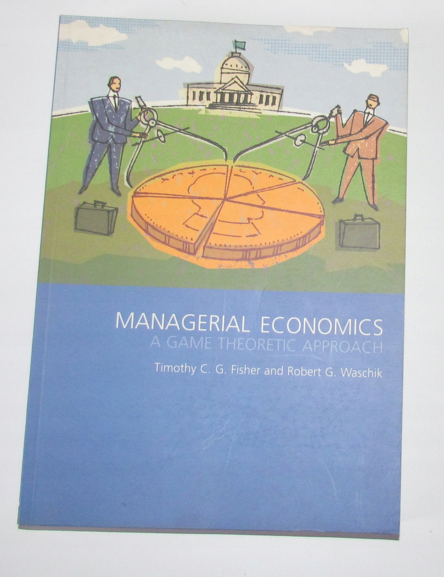 Managerial Economics Theoretic Approach Waschik