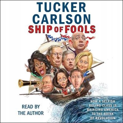 Ship of Fools - Carlson, Tucker AUDIOBOOK