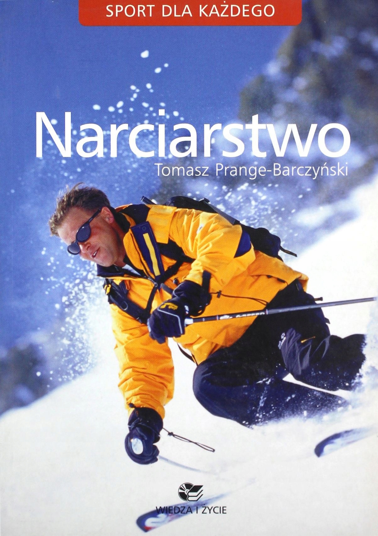 NARCIARSTWO. SPORT DLA KAŻDEGO - Barczyński T. KSI