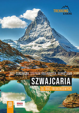 Szwajcaria. 36 tras trekkingowych.