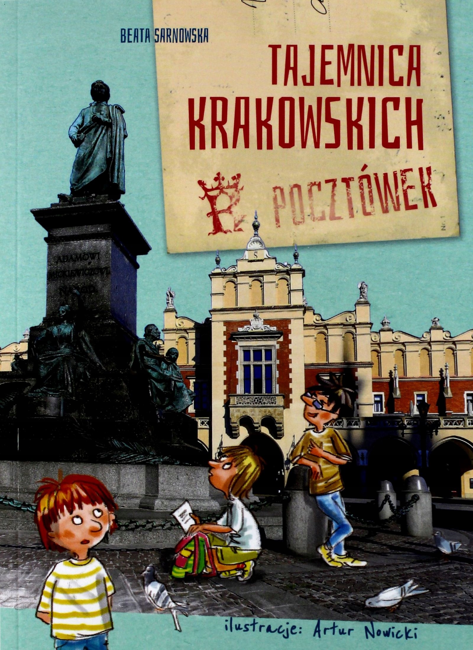 

Tajemnica Krakowskich Pocztówek Beata Sarnowska