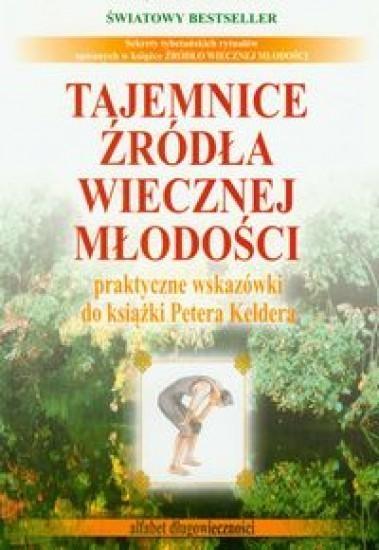 TAJEMNICE ŹRÓDŁA WIECZNEJ MŁODOŚCI 2 PRACA ZBIOROWA