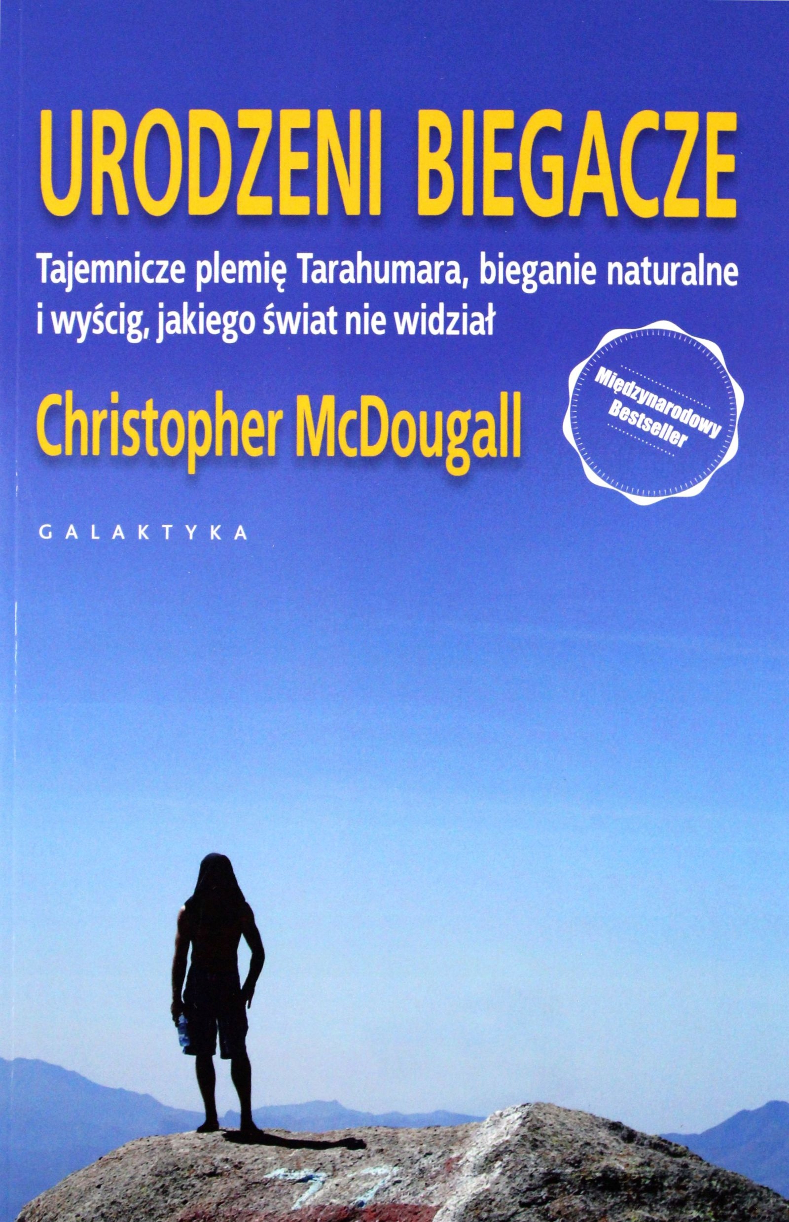 URODZENI BIEGACZE - Christopher Macdougall [KSIĄŻKA]