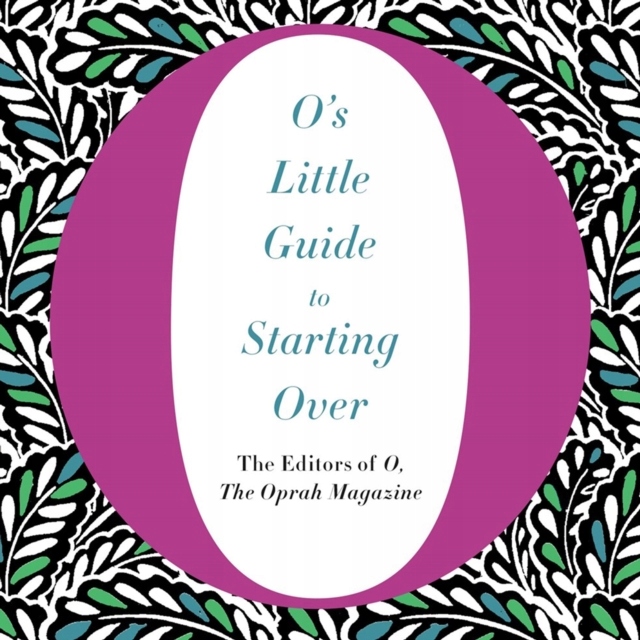 O's Little Guide to Starting Over - Fliakos, Ari