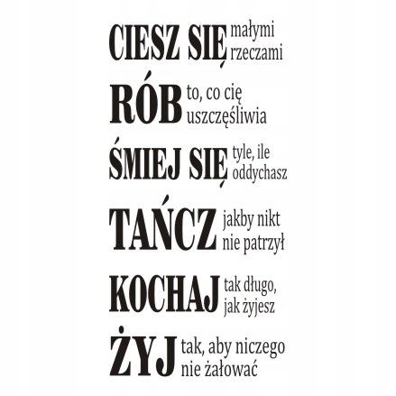 Napis na ścianę naklejka Ciesz się małymi... 207