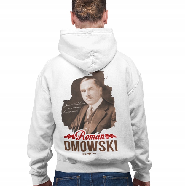 

Bluza Z Kapturem Patriotyczna Roman Dmowski