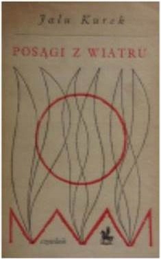 Posągi Z Wiatru - J Kurek