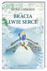 Bracia lwie serce. Lindgren. Nasza Księgarnia-Zdjęcie-0