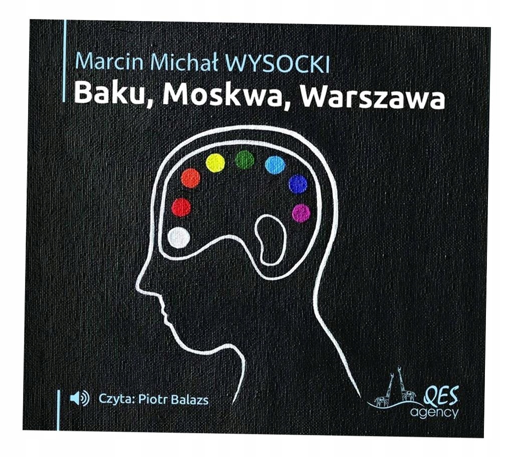 BAKU-MOSKWA-WARSZAWA AUDIOBOOK MARCIN MICHAŁ WYSOCKI