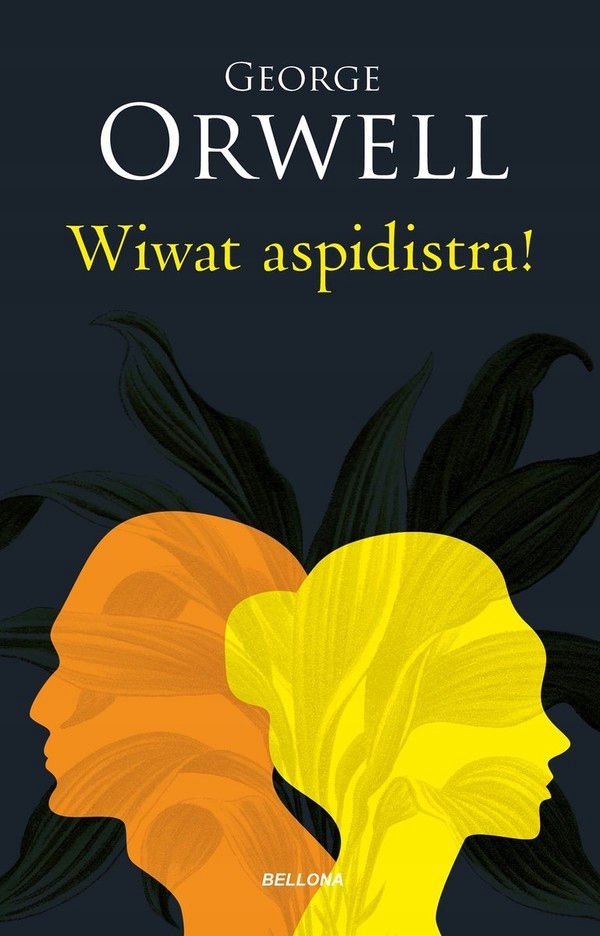 

Wiwat aspidistra! George Orwell