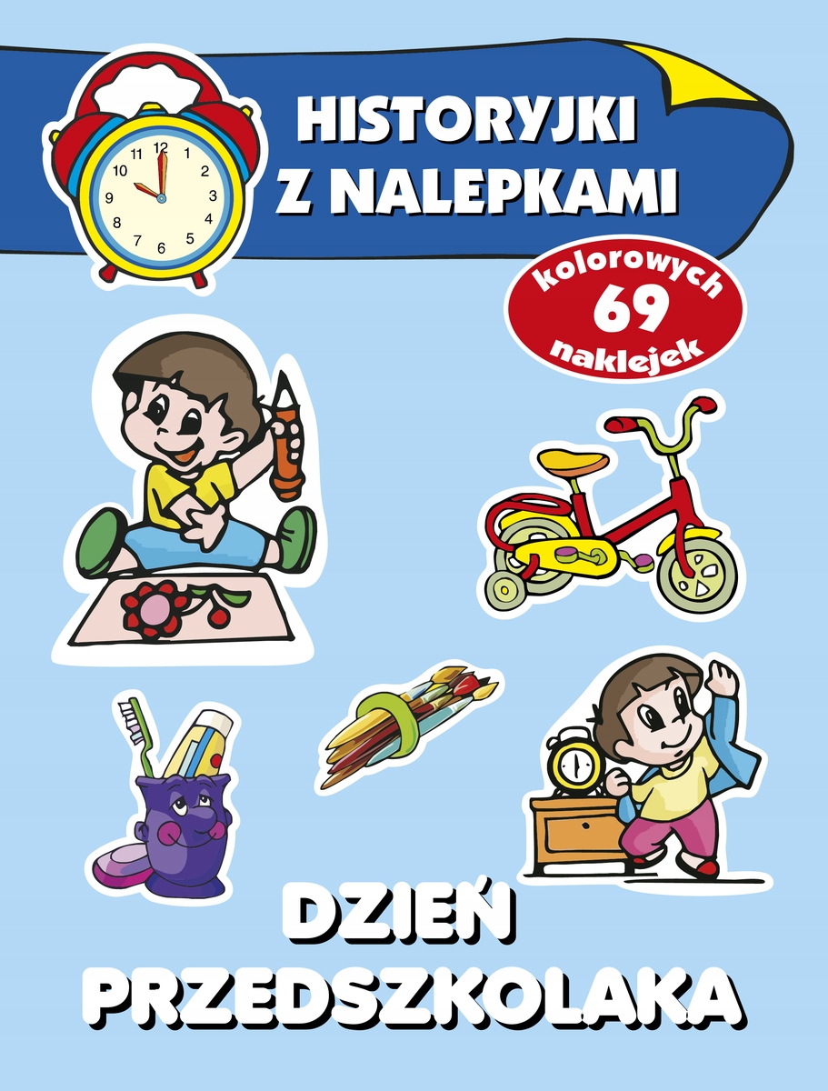 

Historyjki z nalepkami. Dzień przedszkolaka