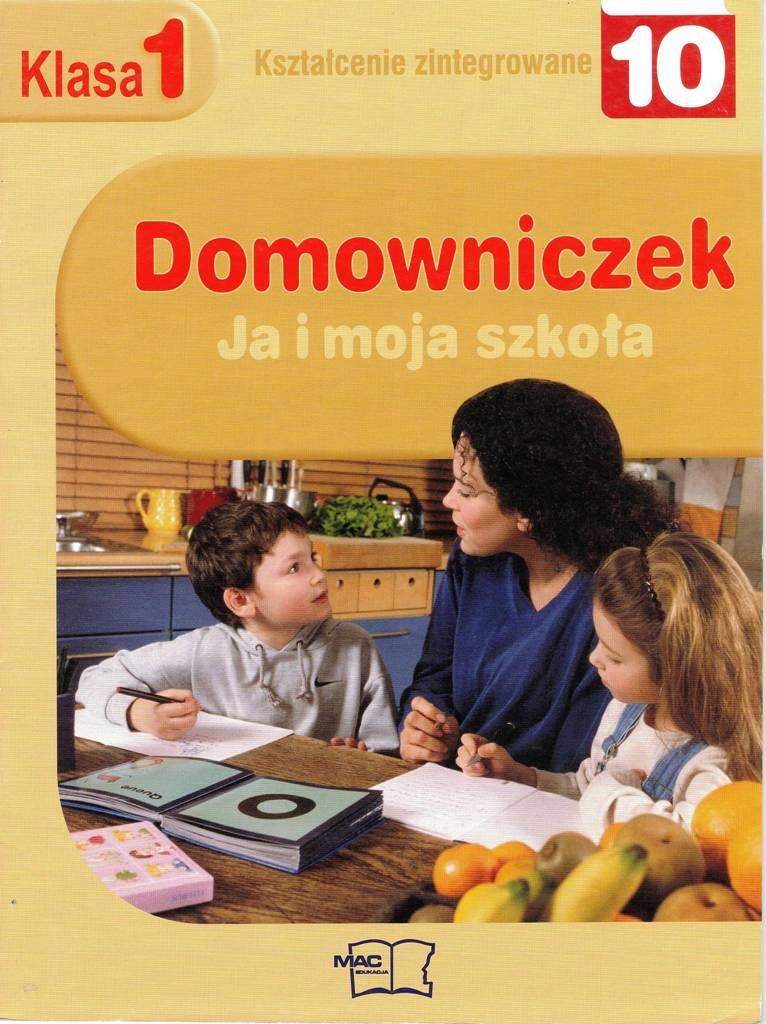 Ja i moja szkoła. Domowniczek klasa 1 część 10