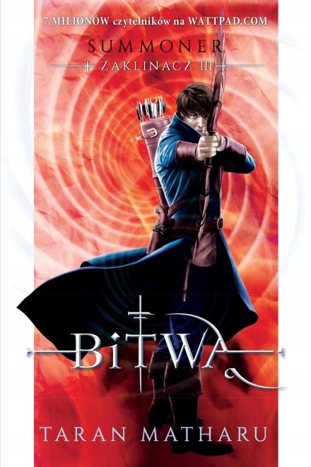 Bitwa. Summoner. Zaklinacz. Tom 3, Taran Matharu