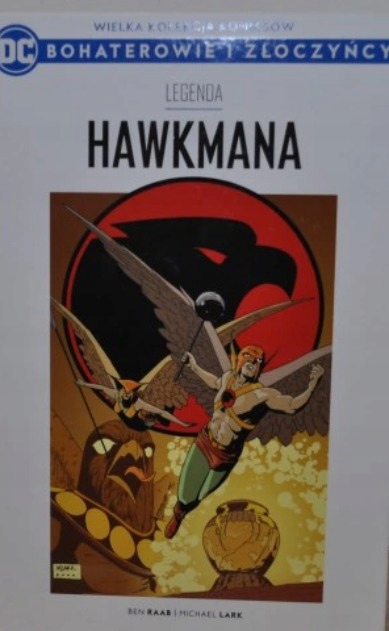 LEGENDA HAWKMANA BOHATEROWIE I ZŁOCZYŃCY 13 FOLIA UNIWERSUM DC