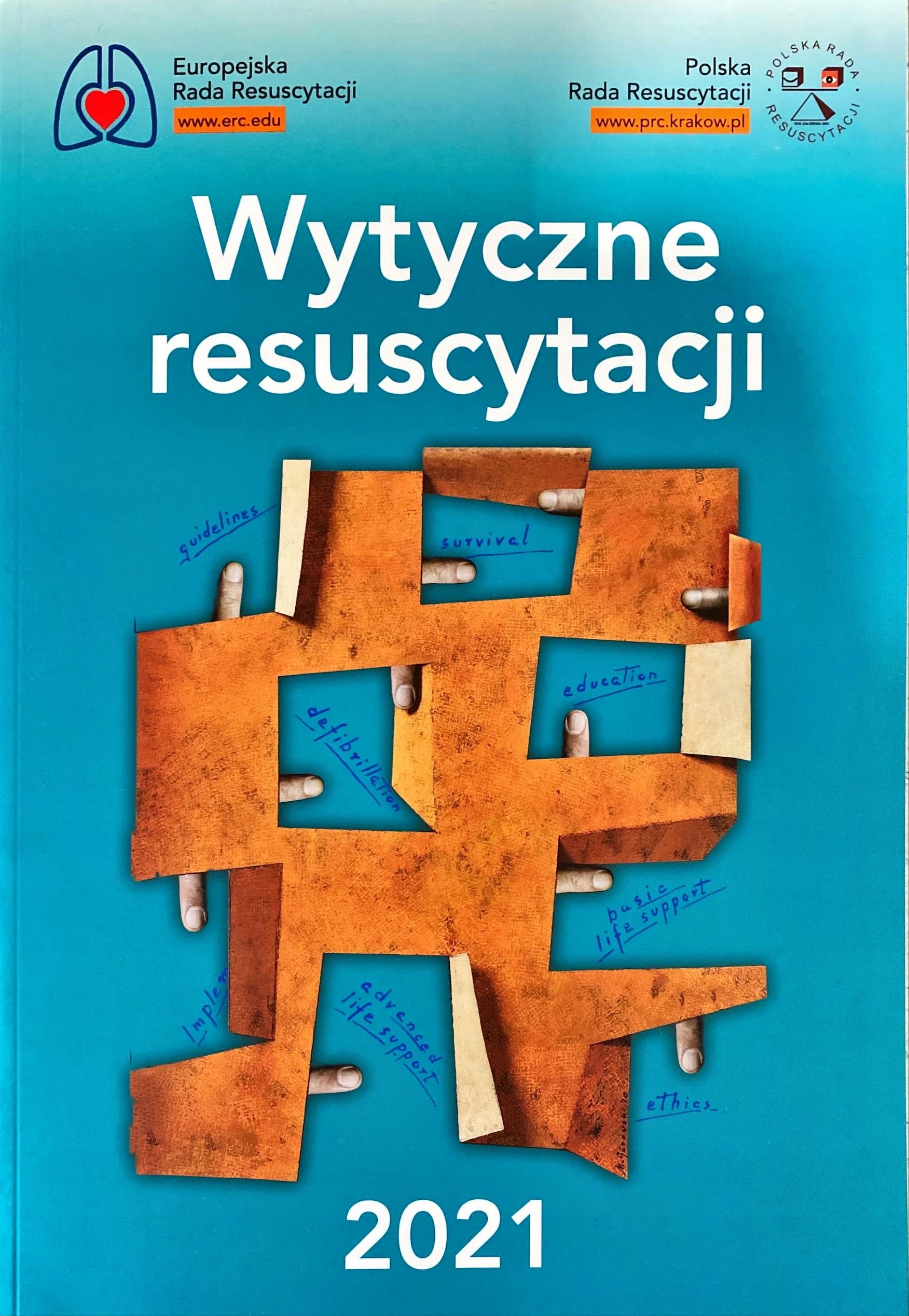 

Wytyczne Resuscytacji 2021