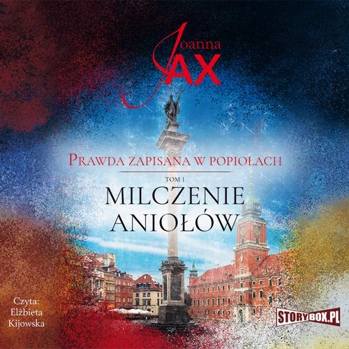 PRAWDA ZAPISANA W POPIOŁACH. TOM 1. M.. AUDIOBOOK