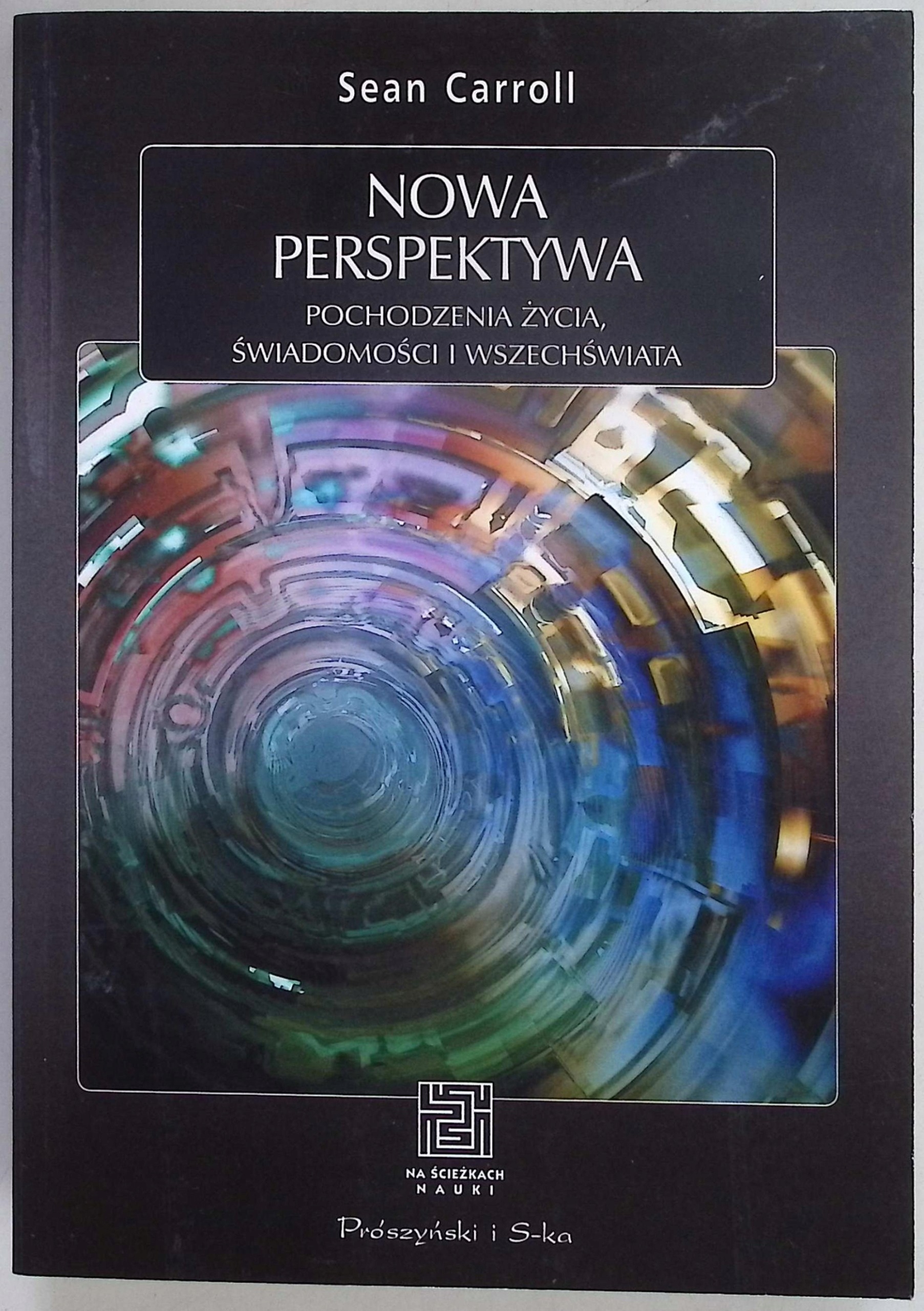 Nowa perspektywa Sean Carroll