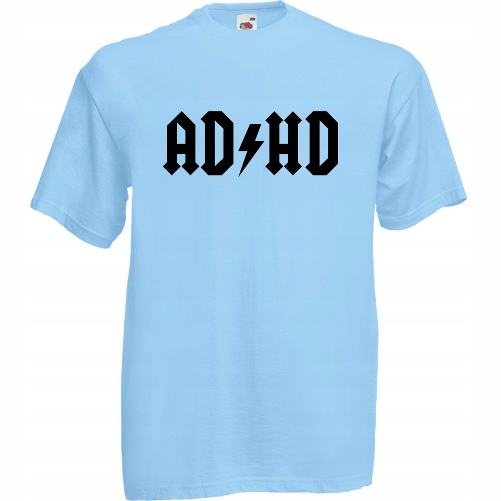 

Koszulka z nadrukiem zabawna Adhd na prezent M