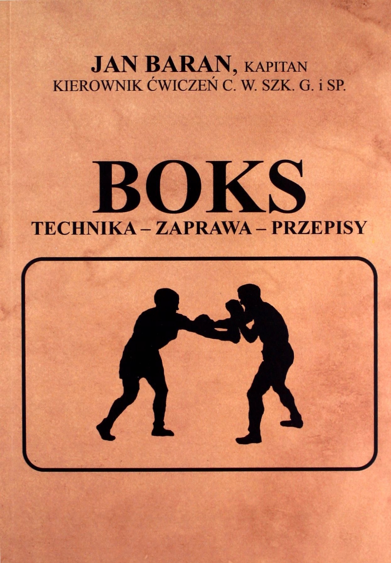 BOKS TECHNIKA ZAPRAWA PRZEPISY - Jan Baran-Bilewski [KSIĄŻKA]