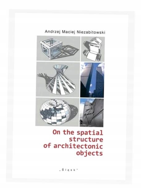 On The Spatial Structure Of Architectonic Object..