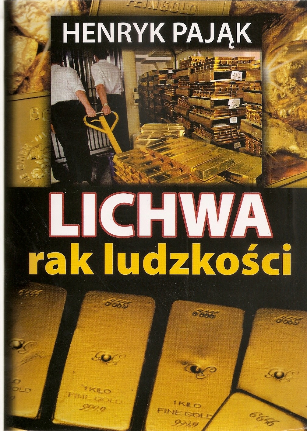 

Pająk Lichwa Rak Ludzkości Nowa