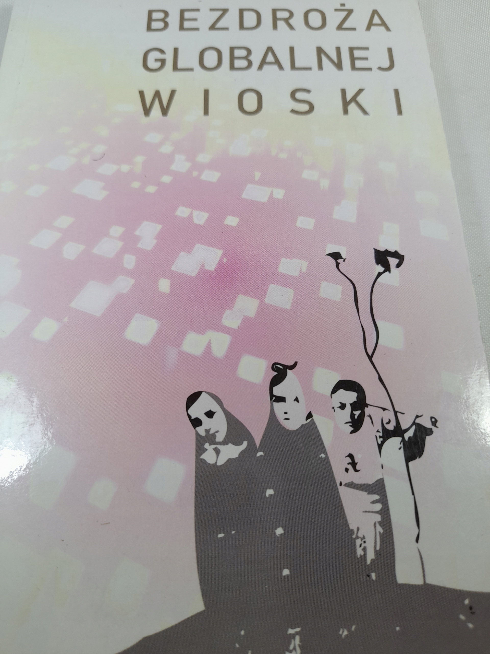 Bezdroża Globalnej Wioski