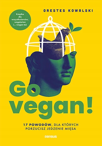 Go vegan! 17 powodów, dla których Język publikacji polski