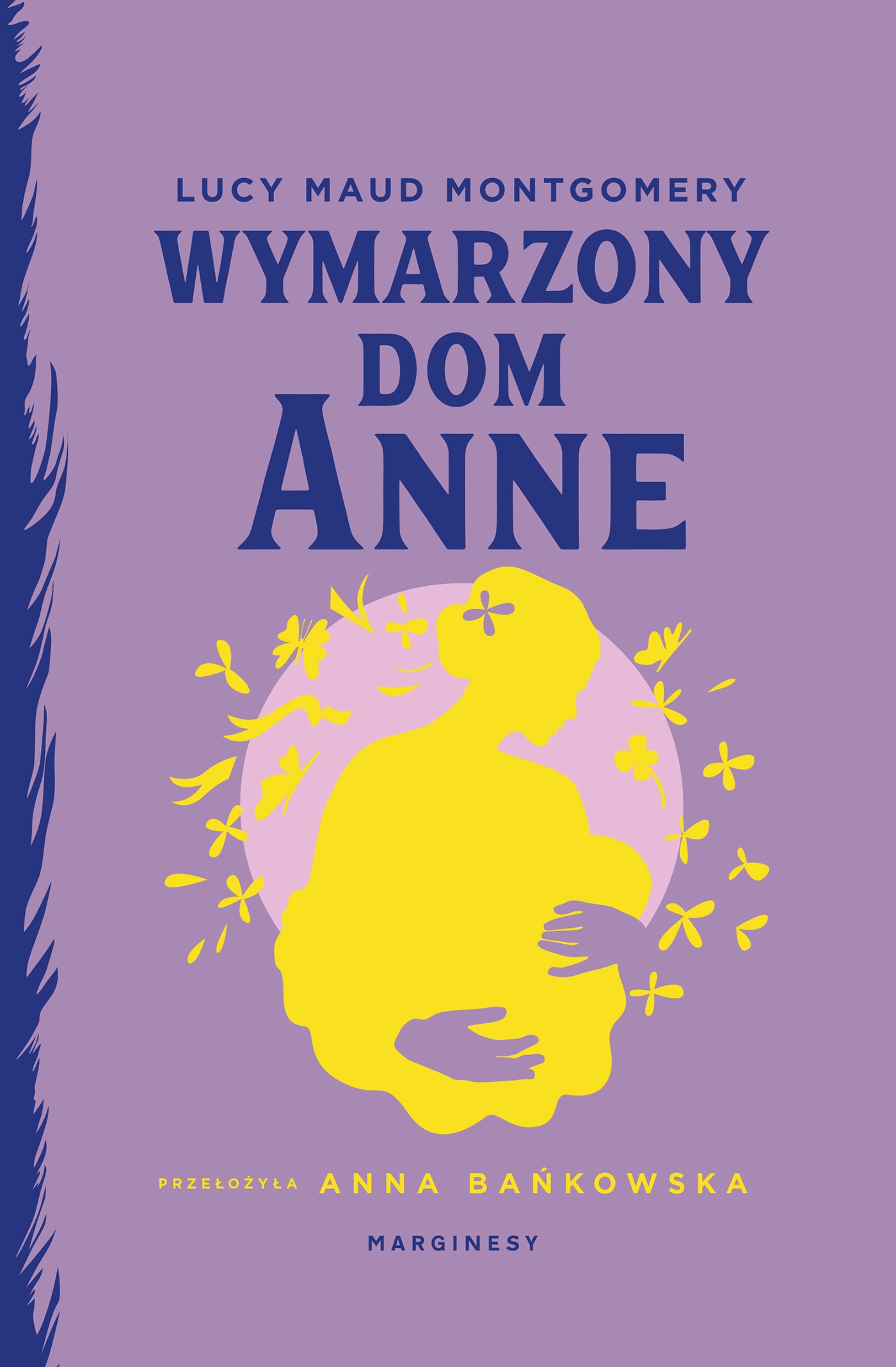 

Wymarzony Dom Anne Lucy Maud Montgomery