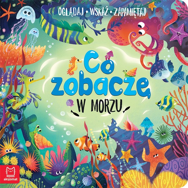 

Co zobaczę w morzu Sylwia Kajdana