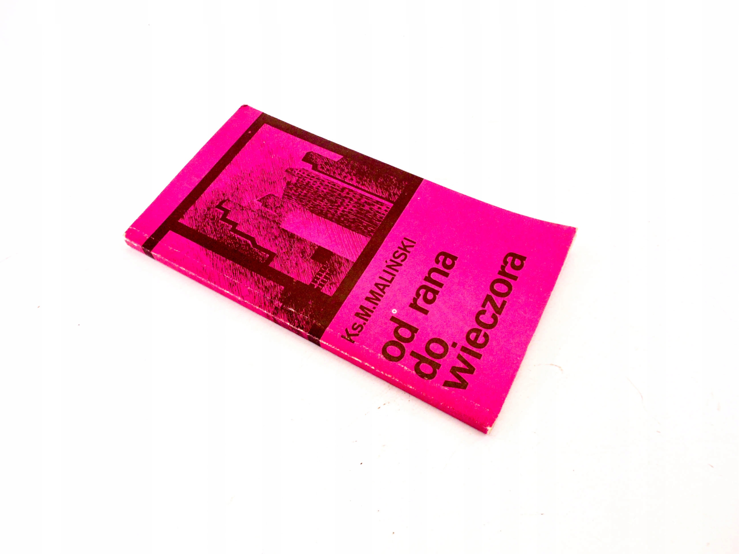 KS.M.MALIŃSKI OD RANA DO WIECZORA