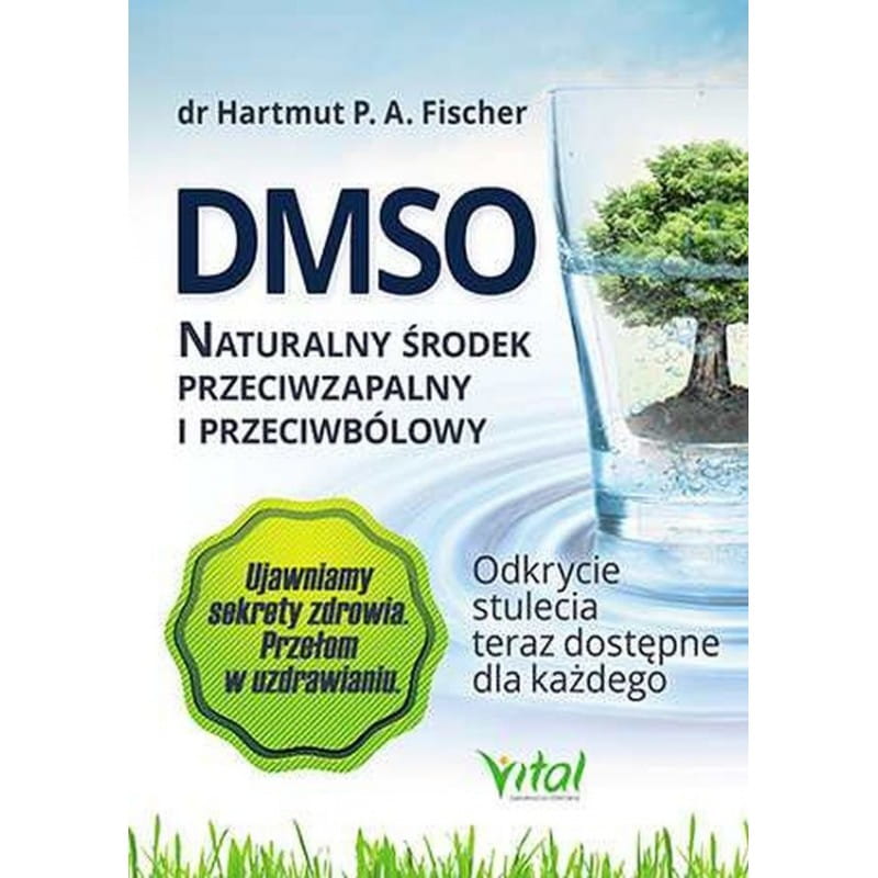 

Książka Dmso. Naturalny środek przeciwzapalny