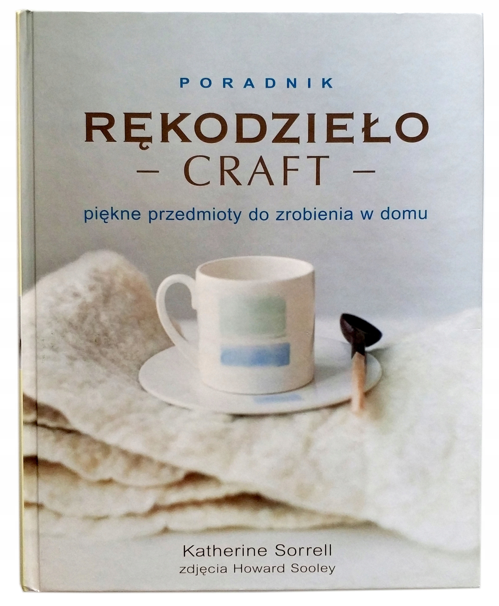 PORADNIK RĘKODZIEŁO CRAFT, KATHERINE SORRELL