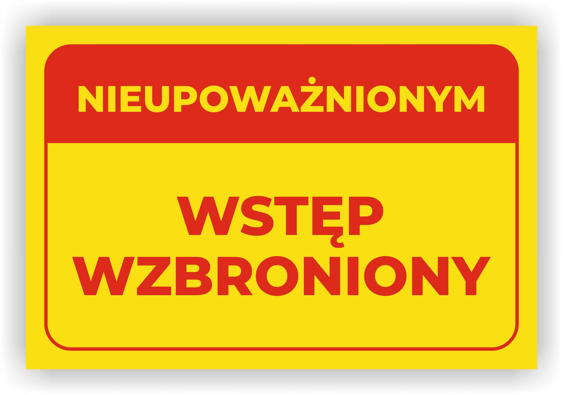 

Tabliczka Nieupoważnionym 30X20 cm Uv Tania