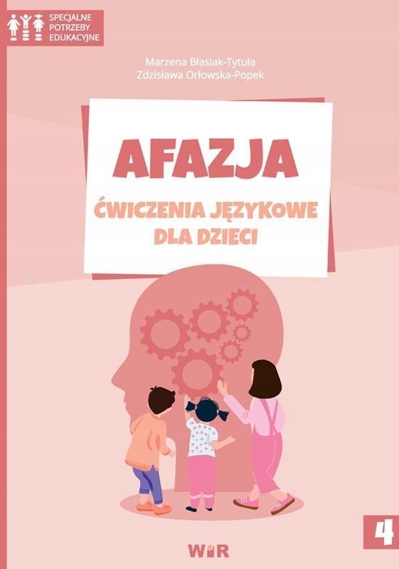 Afazja. Ćwiczenia Językowe Dla Dzieci CZ.4