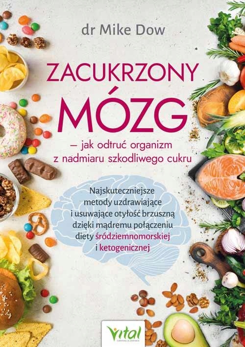 Zacukrzony Mózg Jak Odtruć Organizm Z...