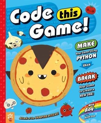 Code This Game! Meg Ray