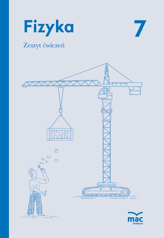 

Fizyka Zeszyt Ćwiczeń Klasa 7 Mac Edukacja