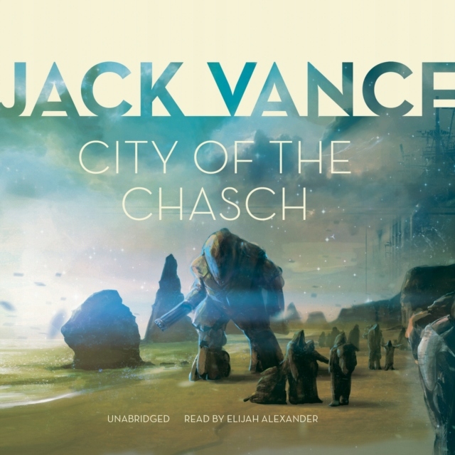 City of the Chasch - Vance, Jack AUDIOBOOK