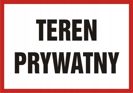 

Teren prywatny znak tabliczka 14,8x21 Pcv