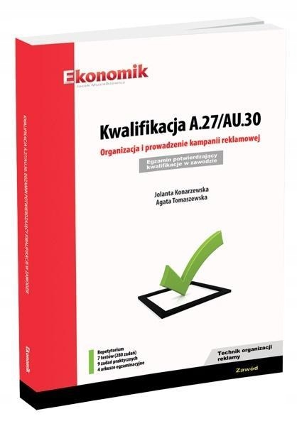 Kwalifikacja A.27/AU.30. Ekonomik