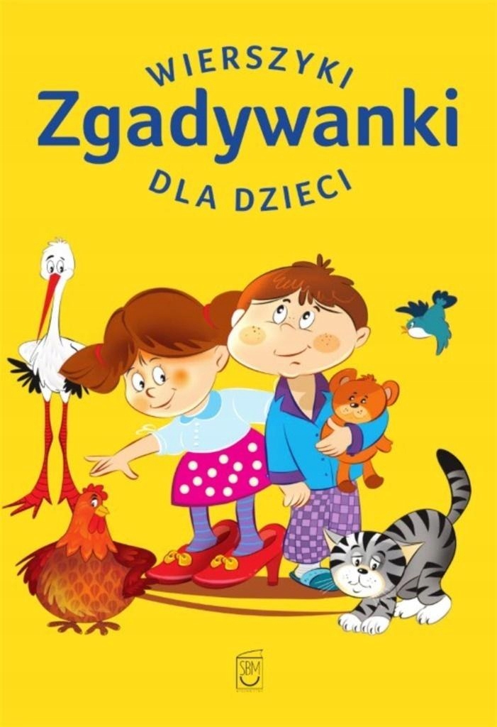 

Zgadywanki. Wierszyki dla dzieci Anna Edyk-Psut