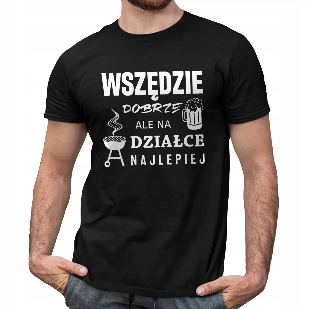 

Wszędzie dobrze, ale na działce najlepiej Koszulka