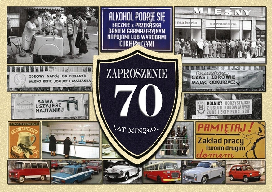 ZAPROSZENIE ZAPROSZENIA 70 URODZINY 70-TKĘ! PRL