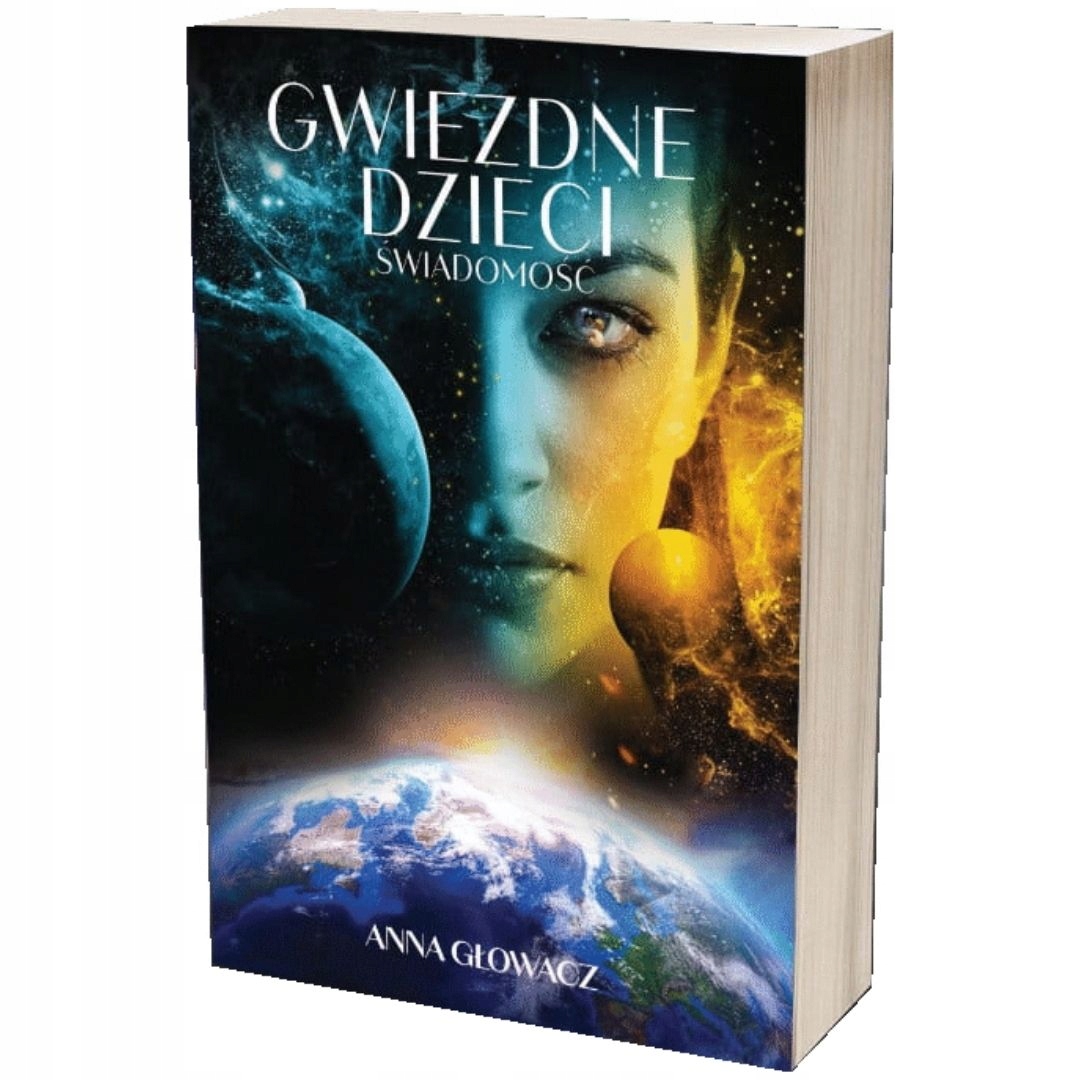 Gwiezdne dzieci tom 1+2+3 Anna Głowacz ISBN 5902768416398